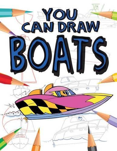 Boats: (You Can Draw)