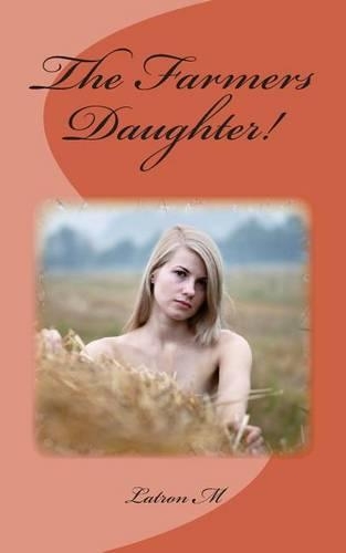 The Farmers Daughter!: (English)