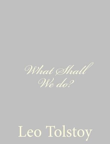 What Shall We do?: (English)