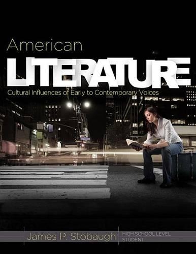 American Literature-Student: Cultural Influences of Early to Contemporary Voices