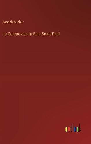 Congres de la Baie Saint-Paul