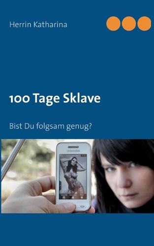 100 Tage Sklave