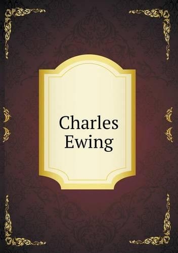 Charles Ewing: (English)