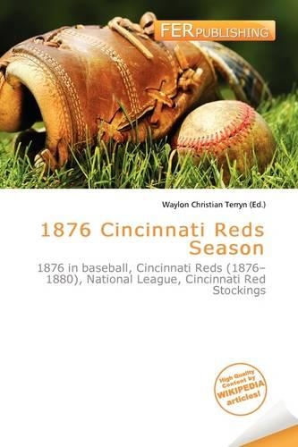 1876 Cincinnati Reds Season: (English)
