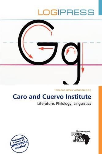 Caro and Cuervo Institute: (English)