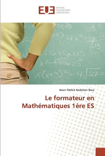 Le formateur en Mathématiques 1ère ES