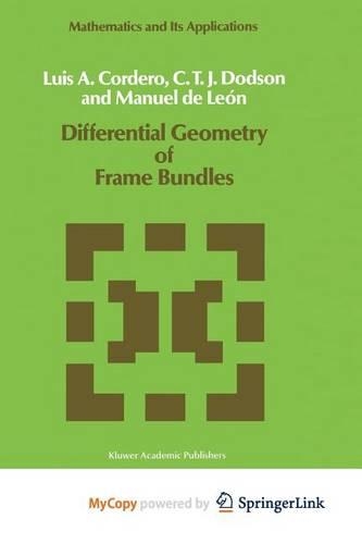 Differential Geometry of Frame Bundles