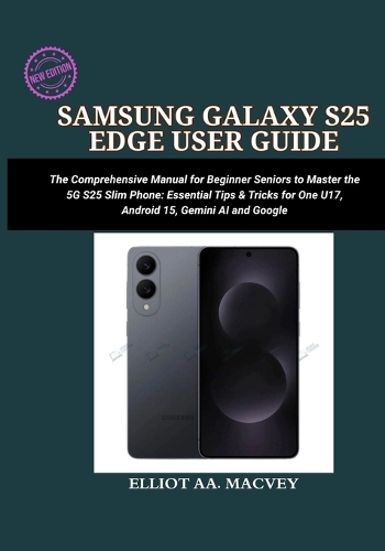 Samsung Galaxy S25 Edge User Guide