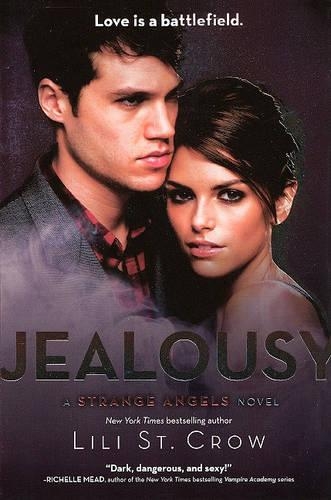 Jealousy: A Strange Angels Novel(Strange Angels)
