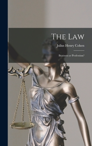 Law; Business or Profession?