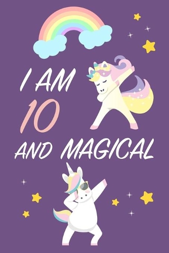 I am 10 and Magical