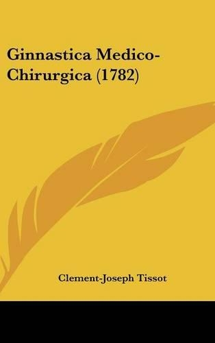 Ginnastica Medico-Chirurgica (1782)