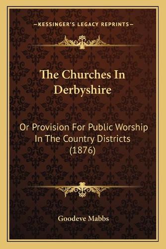 The Churches In Derbyshire