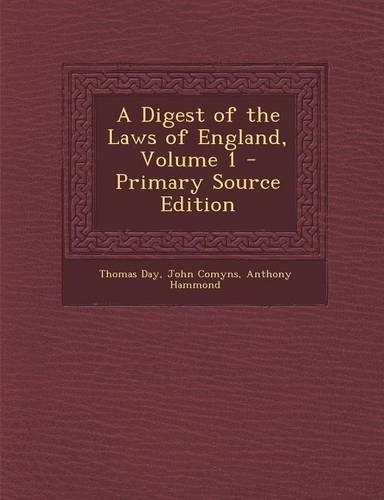 A Digest of the Laws of England, Volume 1: (English)