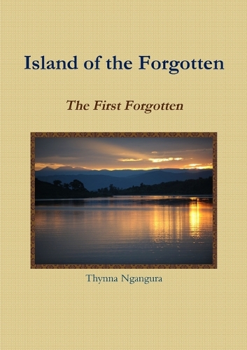 Island of the Forgotten - The First Forgotten