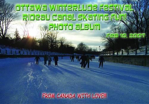 Ottawa Winterlude Festival - Rideau Canal Skating Fun! Feb 18, 2007 Photo Album (English eBook C7)