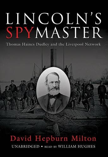 Lincoln's Spymaster: (Playaway Adult Nonfiction)