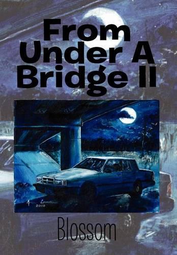 From Under a Bridge II: (English)