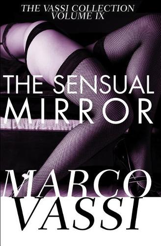 The Sensual Mirror