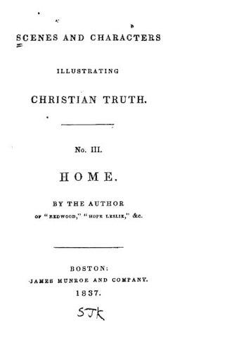 Scenes and Characters Illustrating Christian Truth - 3 - Home