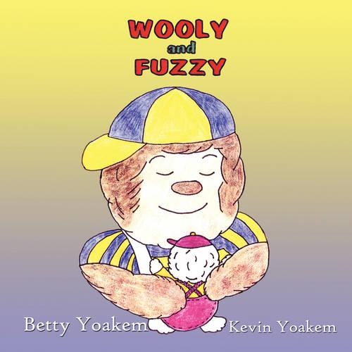 Wooly and Fuzzy: (English)