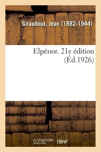 Elpénor. 21e Édition