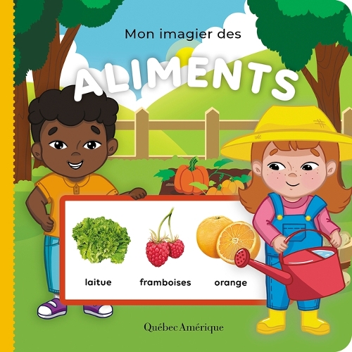 Mon Imagier Des Aliments: (Bébé Futé)