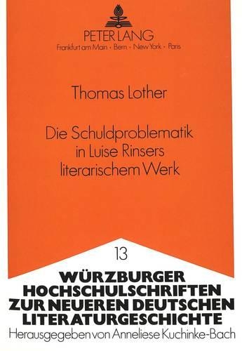 Die Schuldproblematik in Luise Rinsers Literarischem Werk