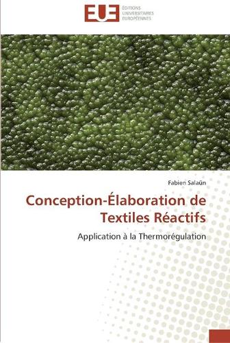 Conception-élaboration de textiles réactifs