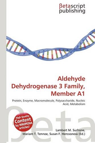 Aldehyde Dehydrogenase 3 Family, Member A1: (English)