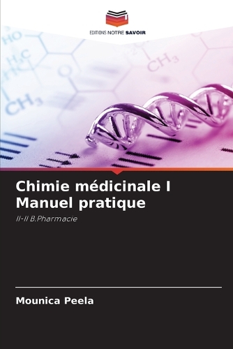 Chimie médicinale I Manuel pratique