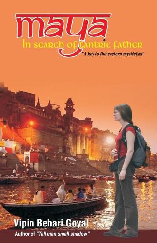 Maya In search of Tantric father