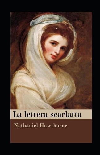 La lettera scarlatta illustrata: (eNewton Classici)