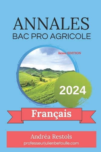Annales Bac Pro Agricole Français 2024