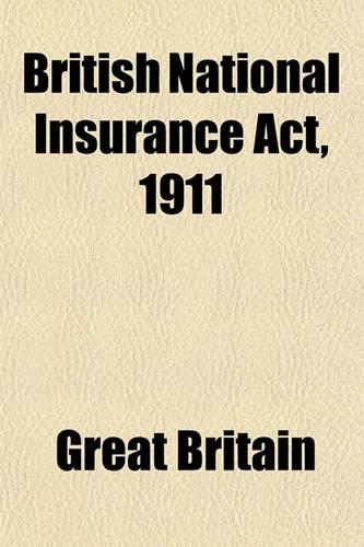 British National Insurance ACT, 1911
