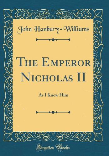 The Emperor Nicholas II