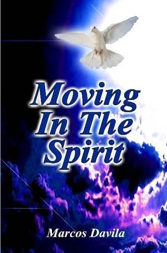 Moving In The Spirit