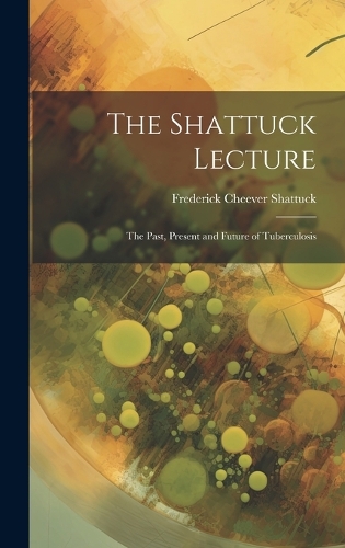 The Shattuck Lecture