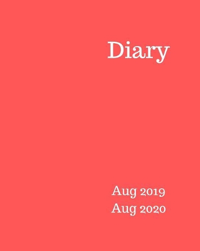 Diary Aug 2019-Aug 2020