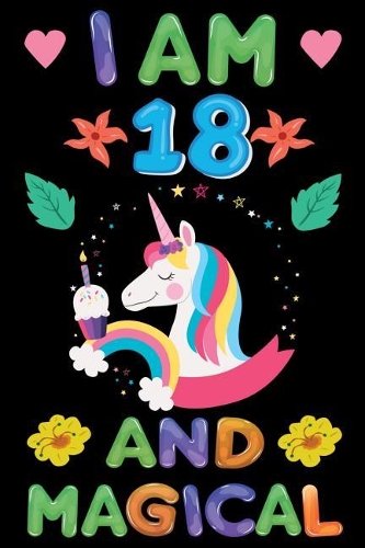 I am 18 And Magical