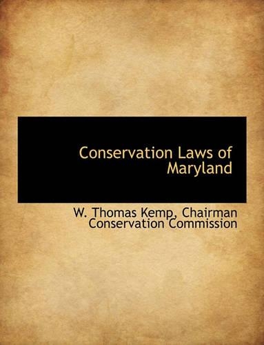 Conservation Laws of Maryland