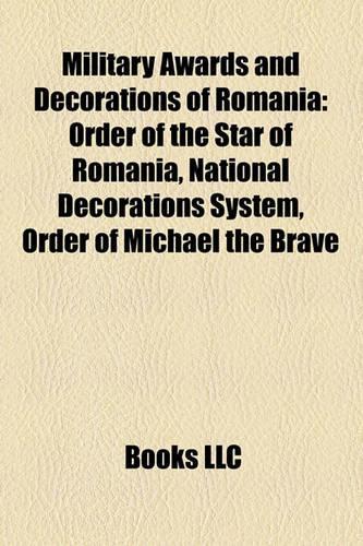 Military Awards and Decorations of Romania