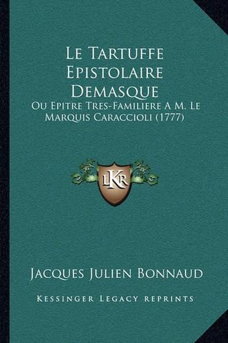 Le Tartuffe Epistolaire Demasque
