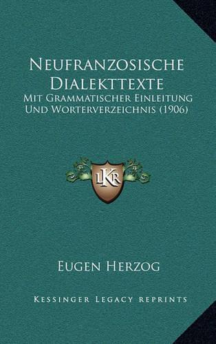 Neufranzosische Dialekttexte