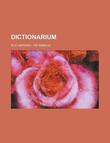 Dictionarium: (English)