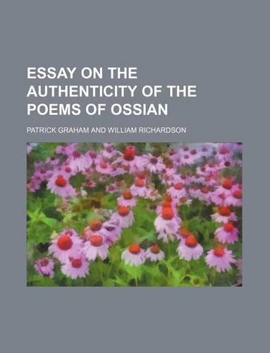 Essay on the Authenticity of the Poems of Ossian