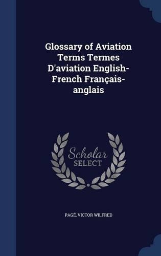 Glossary of Aviation Terms Termes D'aviation English-French Français-anglais