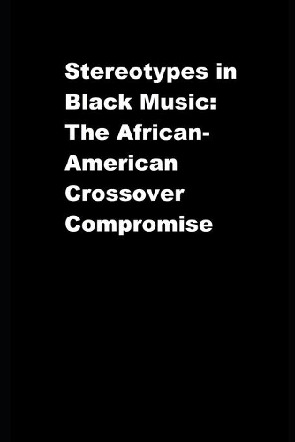 Stereotypes in Black Music