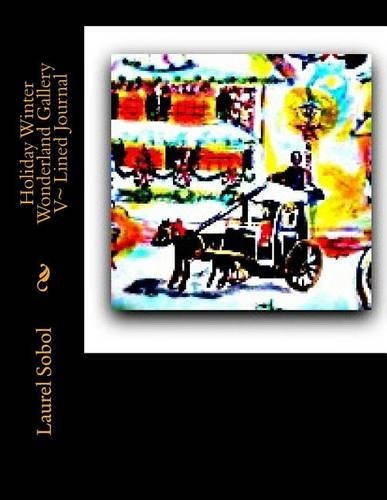 Holiday Winter Wonderland Gallery V Lined Journal