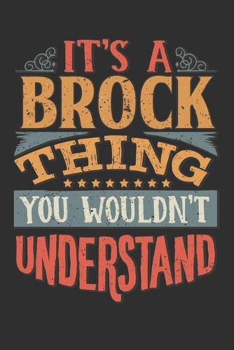 It's A Brock You Wouldn't Understand